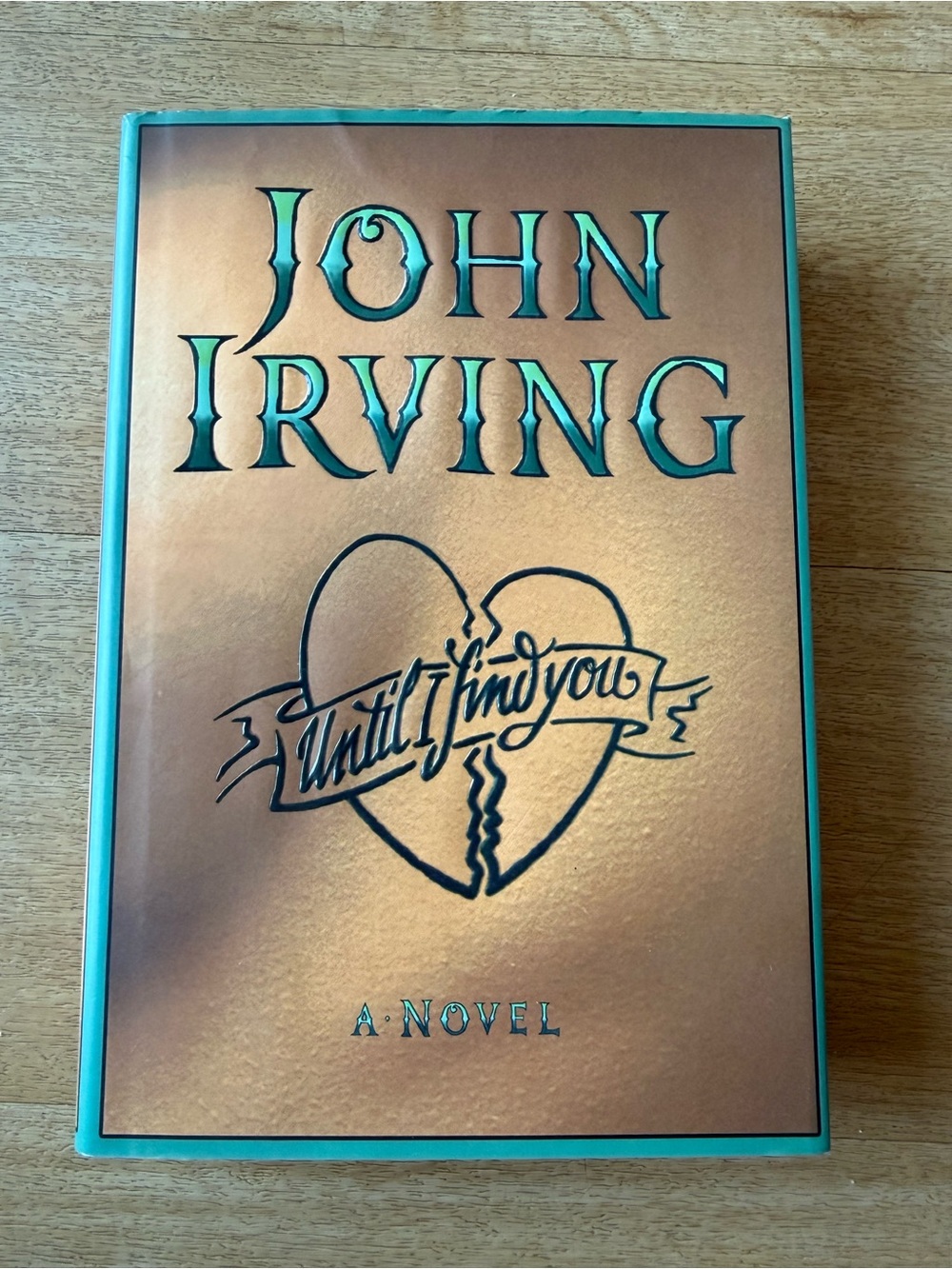 📚3 for $12📚 John Irving "Until I Find You" Novel - Teal & Copper Hardcover